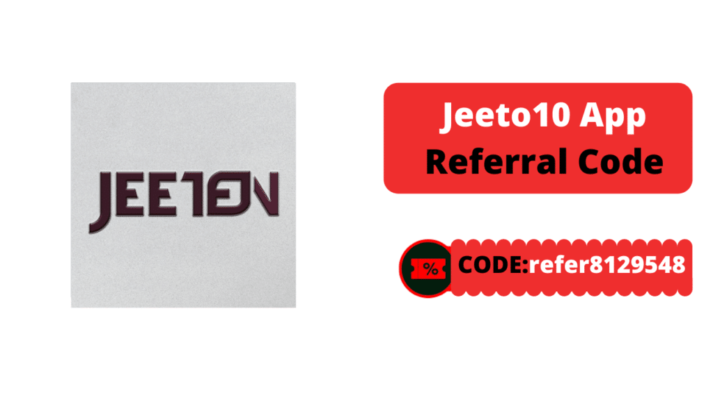 Jeeto10 app referral code