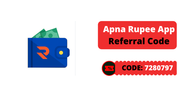 Apna Rupee app referral code