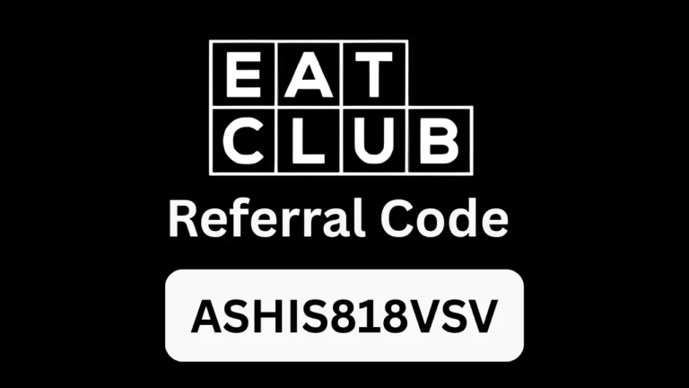 Eatclub Referral code “ASHIS818VSV” Get 50 Off On First Order