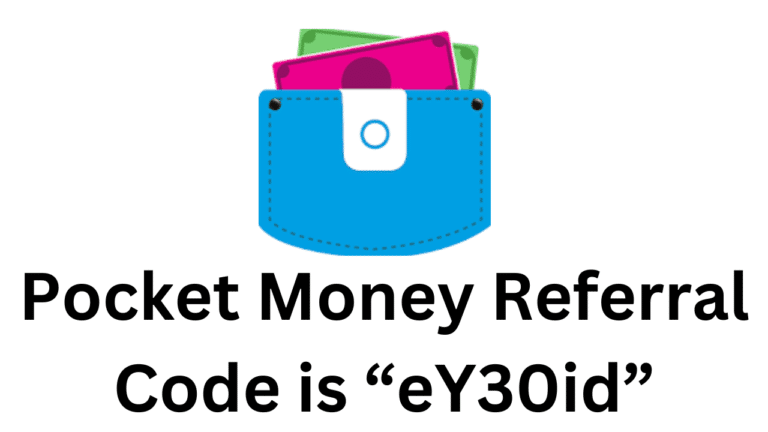 Pocket Money Referral Code