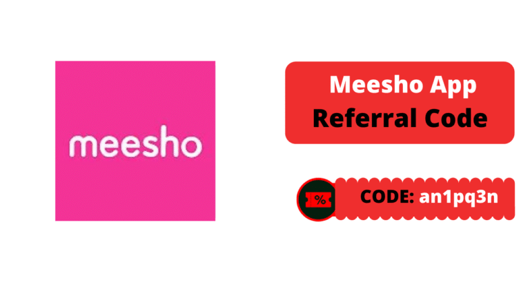 Meesho App Referral Code