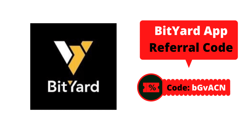 BitYard App Referral Code