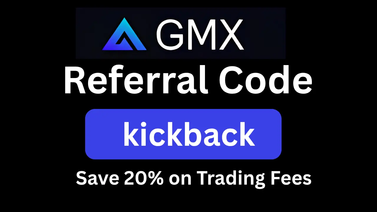 GMX Referral Code (kickback) - Save 20 on Trading Fees