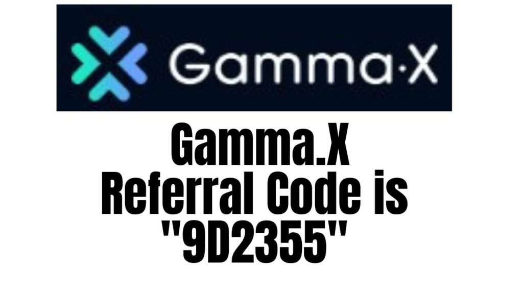 Gamma X Referral Code