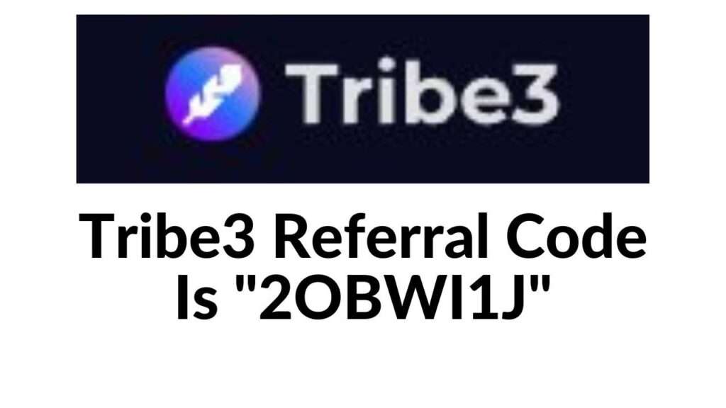 Tribe3 Referral Code