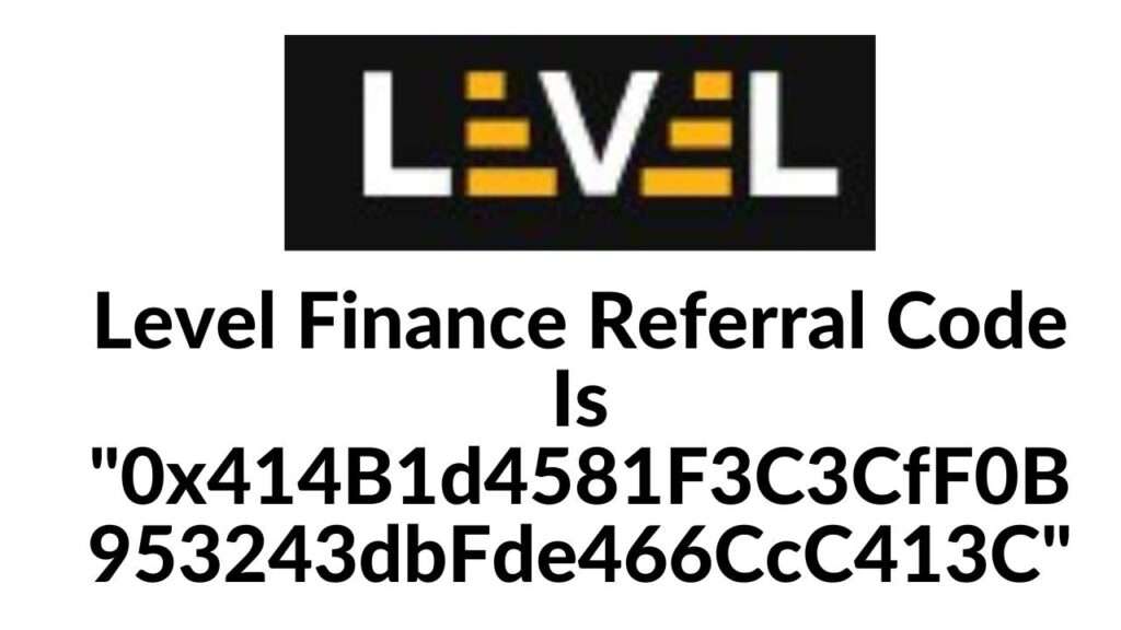 Level Finance Referral Code