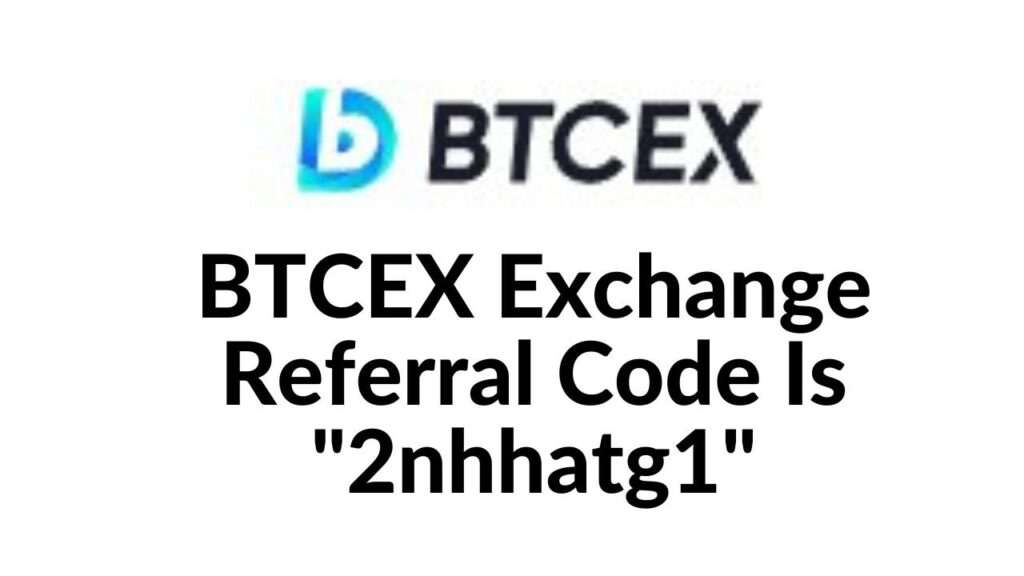 BTCEX Exchange Referral Code