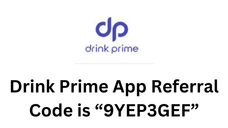 Drink Prime App Referral Code