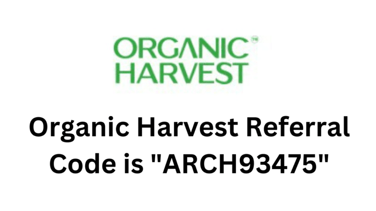 Organic Harvest Referral Code