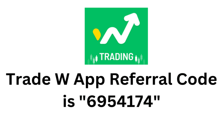 Trade W App Referral Code