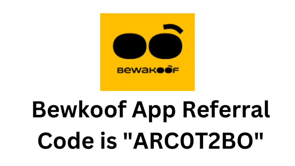 Bewakoof App Referral Code