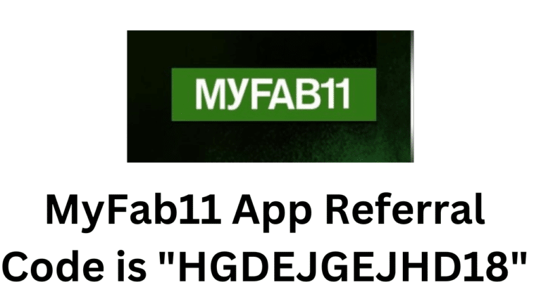 MyFab11 App Referral Code