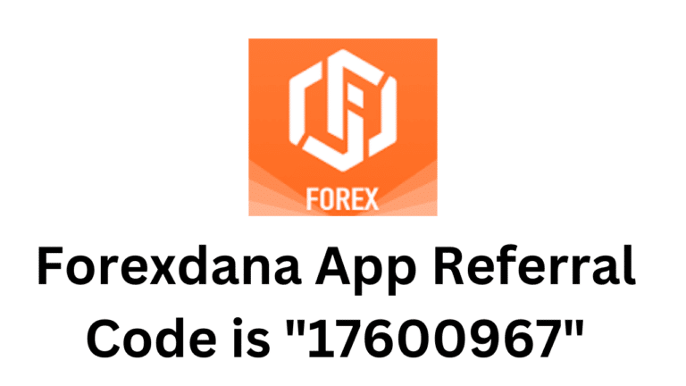 Forexdana App Referral Code