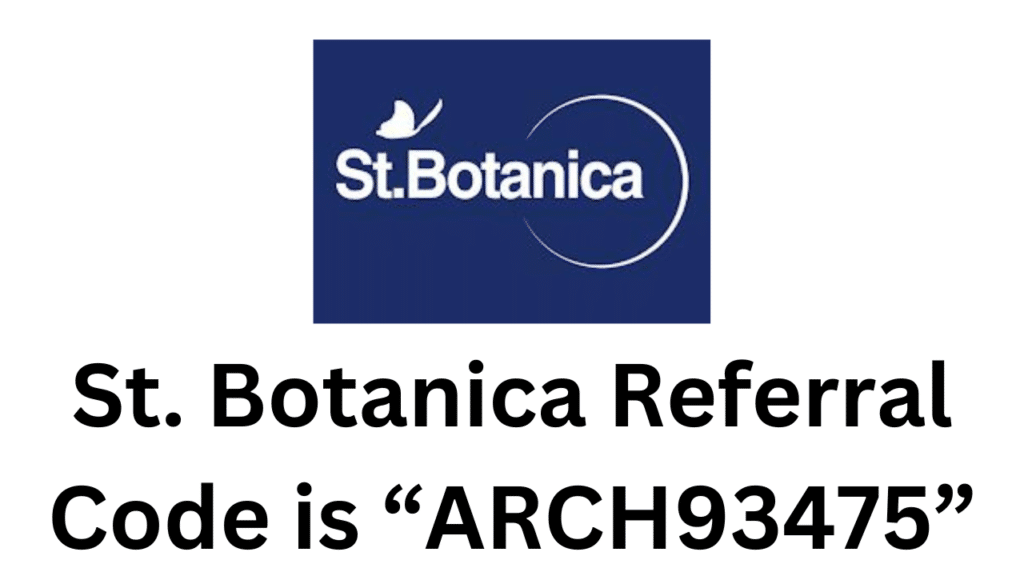 St. Botanica Referral Code