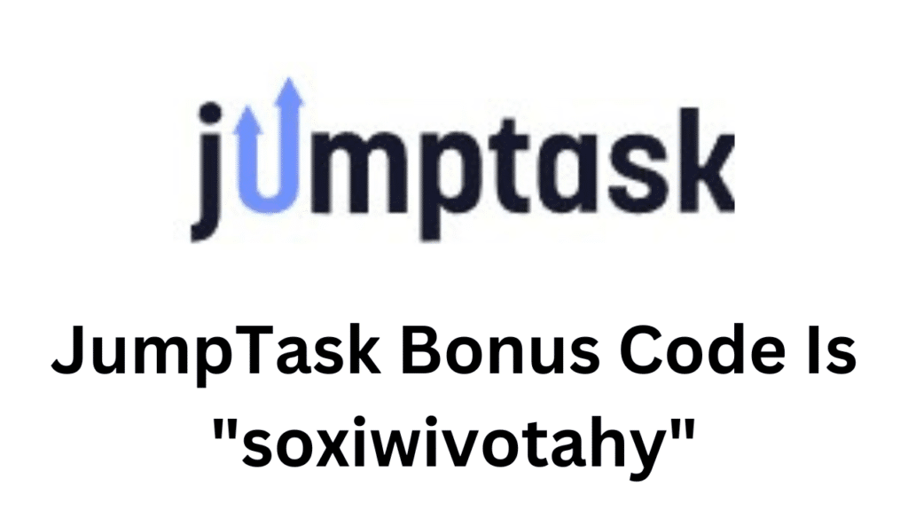 JumpTask Bonus Code Instantly Unlock 20 Bonus On Tasks 