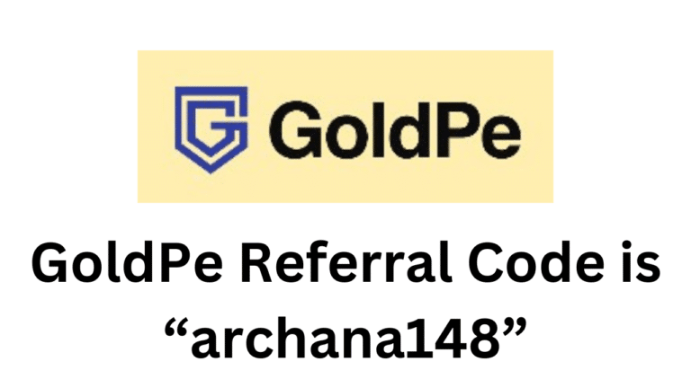 GoldPe Referral Code