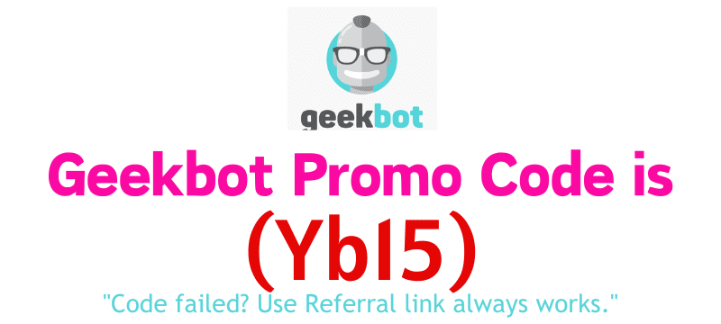 Geekbot Promo Code (Yb15) get 60% discount on your plan purchase.