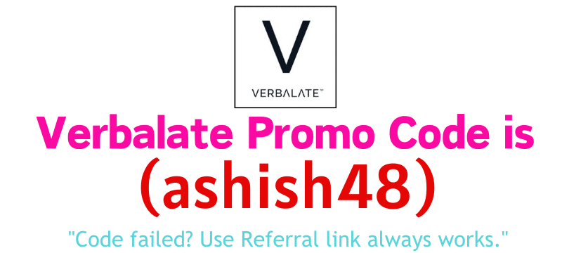 Verbalate Promo Code (ashish48) get 80% Discount On Your Plan Purchase