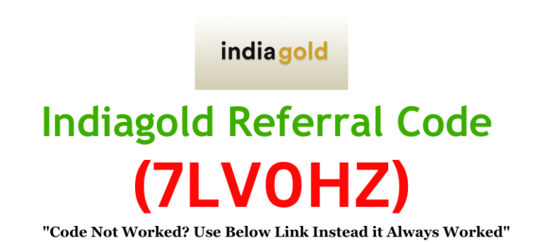 Indiagold Referral Code (7LV0HZ) Claim Your ₹1,000 Gold Bonus!