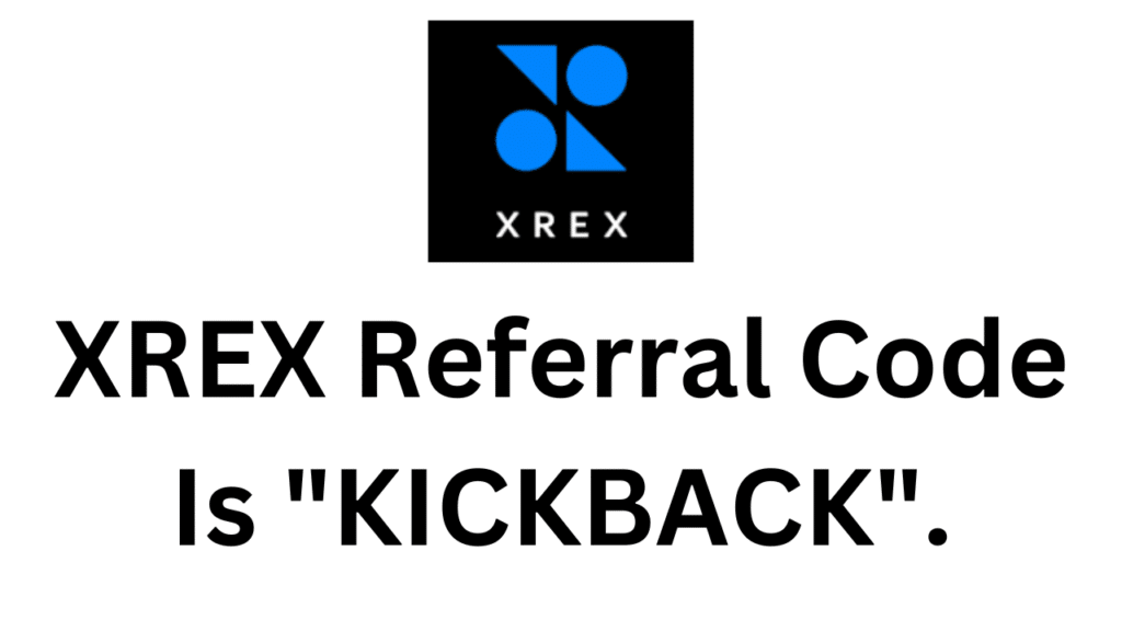 XREX Referral Code (KICKBACK) Get 10% Off On Trading Fees