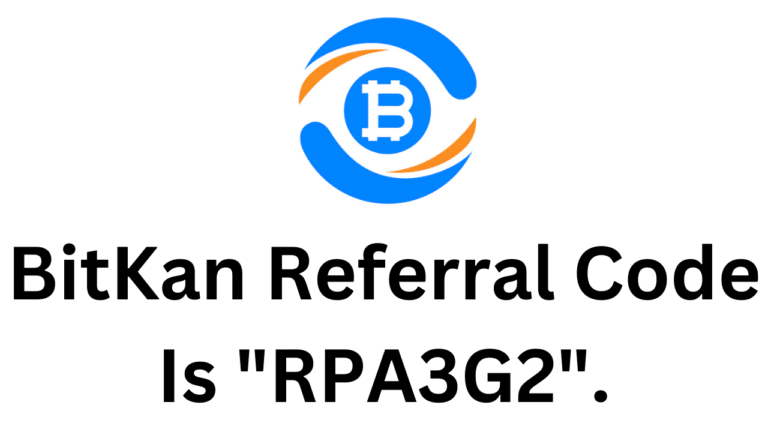 BitKan Referral Code | Get $100 AS a Signup Bonus