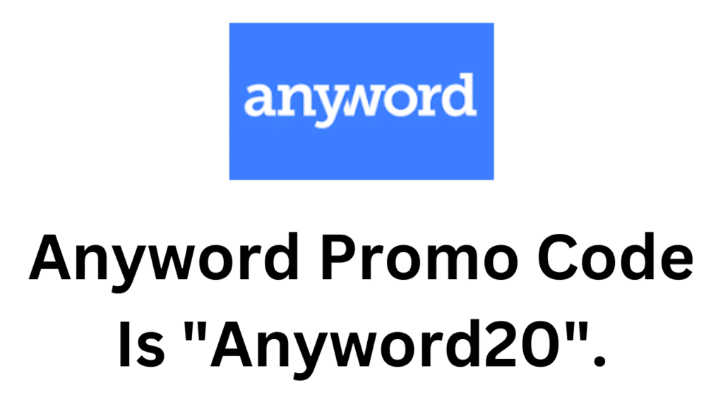 Anyword Promo Code (Anyword20) Get Up To 40% Discount!