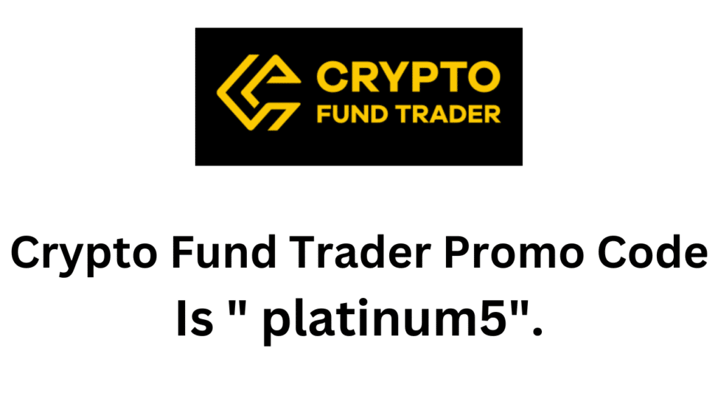 Crypto Fund Trader Promo Code | Flat 15% Off!