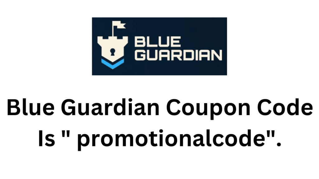 Blue Guardian Coupon Code | Get 15% Discount!