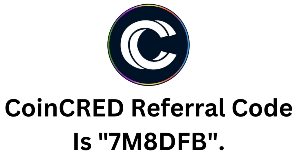 CoinCRED Referral Code (7M8DFB) Get 10 Super Coin Signup Bonus!