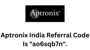 Aptronix India Referral Code (ao6sqb7n) Get Up To ₹2000 Off!