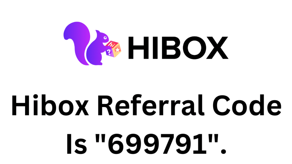 Hibox Referral Code (699791) Get Up To ₹200 Signup Reward!
