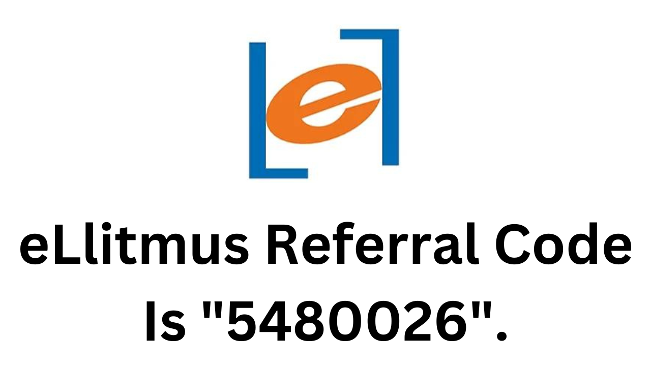 eLlitmus Referral Code | Get 245 eLitmus Cash Signup Reward!