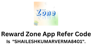 Reward Zone App Refer Code | Get 500 Points!