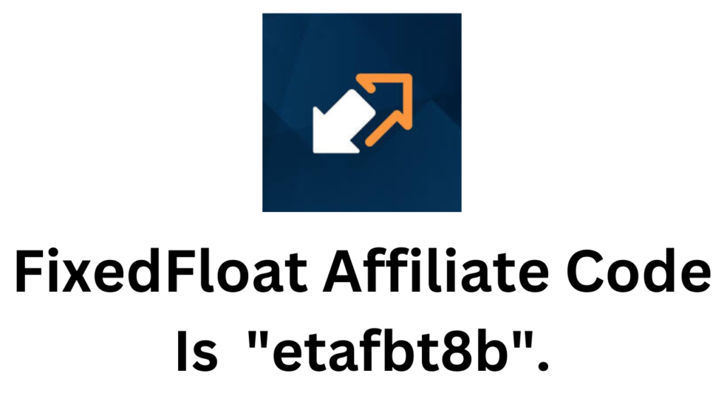 FixedFloat Affiliate Code | Get 10% Bonus!