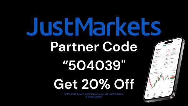 JustMarkets Partner Code "s3xkv0an6t" – Get 20% Off on Your Trades