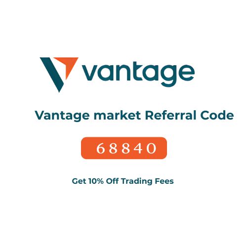 Vantage market Referral Code