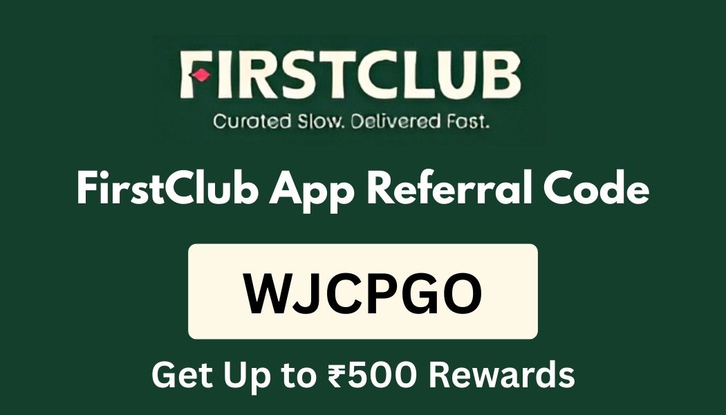 FirstClub App Referral Code