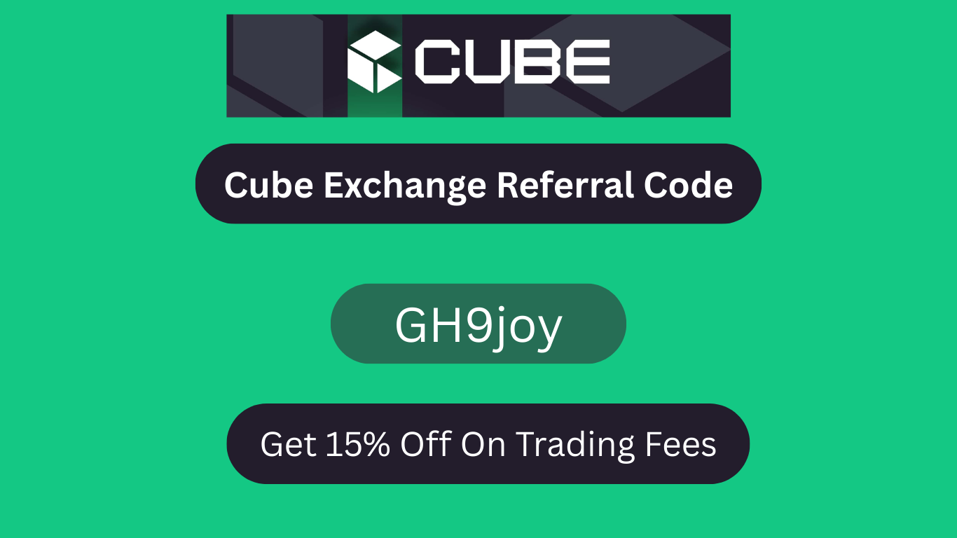 Cube Exchange Referral Code
