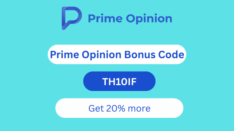 Prime Opinion Bonus Code
