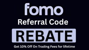 Fomo App Referral Code
